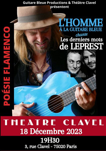 Lhomme  la guitare bleue chante les derniers mots de Leprest