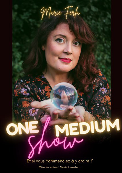 Marie Ferla dans One Medium Show